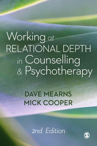 Cover image for 9781473977938 - Working at Relational Depth in Counselling and Psychotherapy