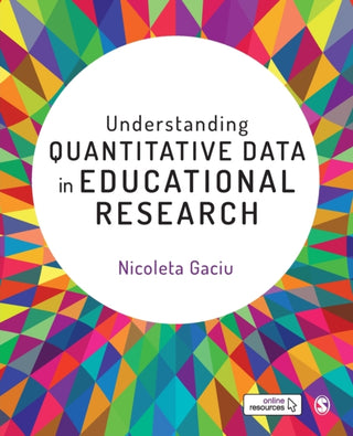 Cover image for 9781473982154 - Understanding Quantitative Data in Educational Research