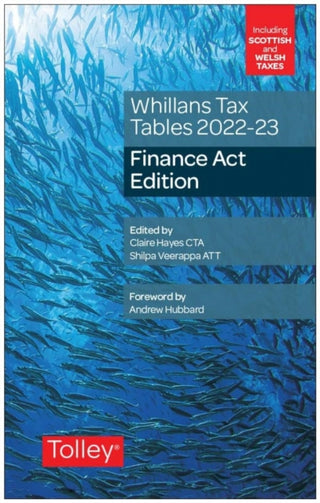 Supplemental image for 9781474321181 - Whillans's Tax Tables 2022-23 (Finance Act edition)