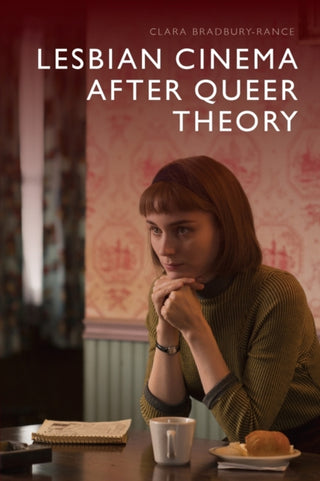 Cover image for 9781474435390 - Lesbian Cinema after Queer Theory