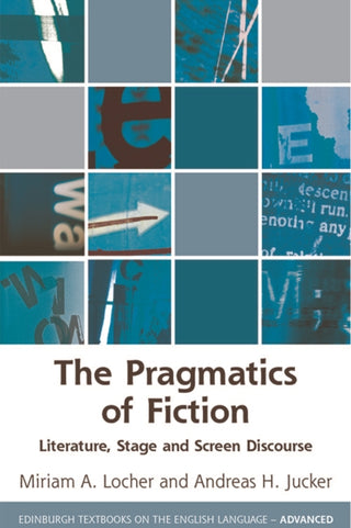 Cover image for 9781474447942 - The Pragmatics of Fiction
