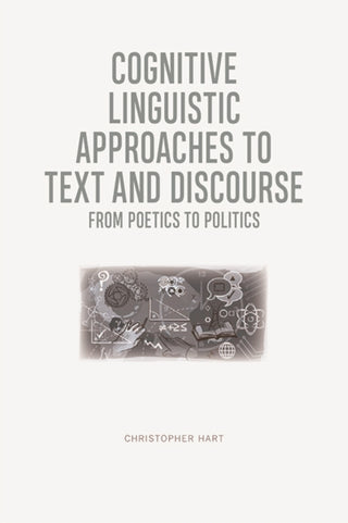 Cover image for 9781474449991 - Cognitive Linguistic Approaches to Text and Discourse