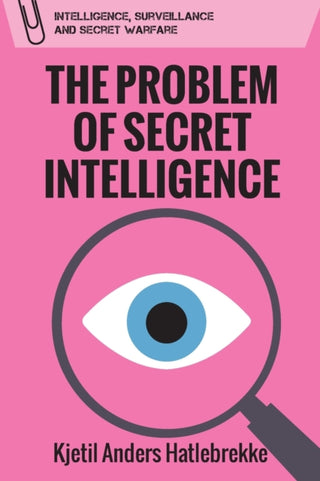 Cover image for 9781474481830 - The Problem of Secret Intelligence