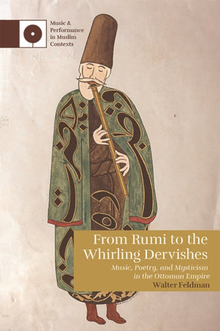 Cover image for 9781474491860 - From Rumi to the Whirling Dervishes