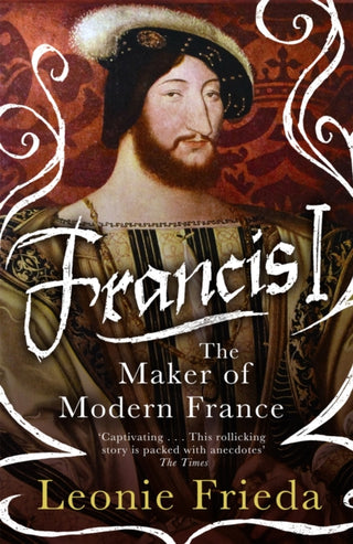 Cover image for 9781474601221 - Francis I