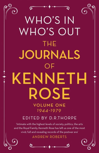 Cover image for 9781474601559 - Who's In, Who's Out: The Journals of Kenneth Rose