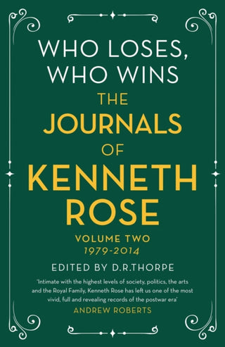 Cover image for 9781474610599 - Who Loses, Who Wins: The Journals of Kenneth Rose