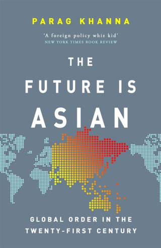 Cover image for 9781474610681 - The Future Is Asian
