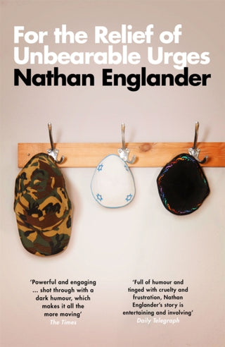 Cover image for 9781474611091 - For the Relief of Unbearable Urges