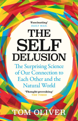 Cover image for 9781474611763 - The Self Delusion
