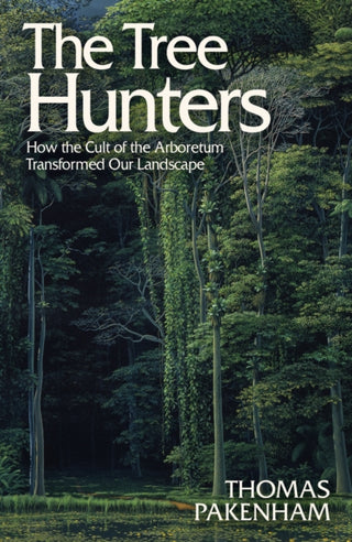 Cover image for 9781474611916 - The Tree Hunters