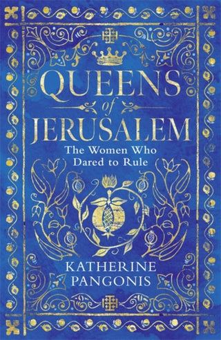 Cover image for 9781474614092 - Queens of Jerusalem