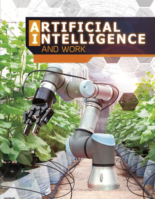 Cover image for 9781474771061 - Artificial Intelligence and Work