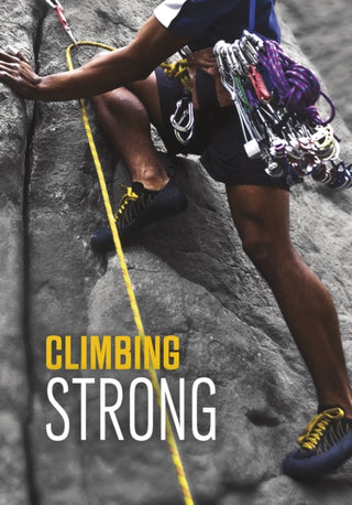 Cover image for 9781474771351 - Climbing Strong