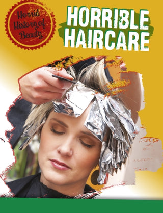 Cover image for 9781474777650 - Horrible Haircare
