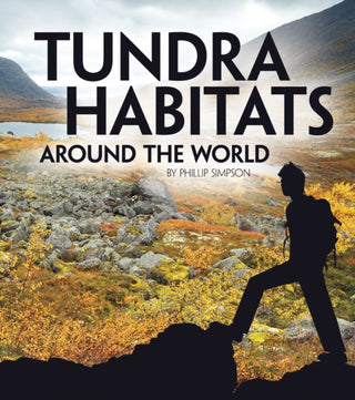 Cover image for 9781474785907 - Tundra Habitats Around the World