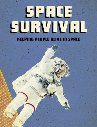 Cover image for 9781474788472 - Space Survival