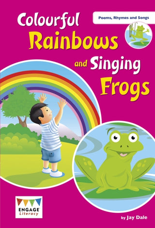 Cover image for 9781474798259 - Colourful Rainbows and Singing Frogs