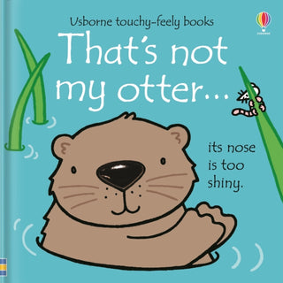 Cover image for 9781474933759 - That's not my otter.