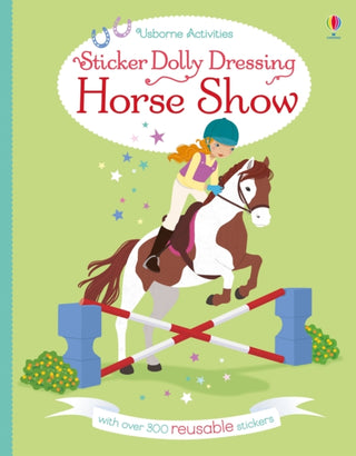 Supplemental image for 9781474933766 - Sticker Dolly Dressing Horse Show