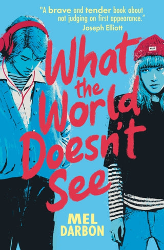 Cover image for 9781474937849 - What the World Doesn't See