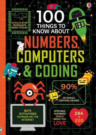 Cover image for 9781474942997 - 100 Things to Know About Numbers, Computers & Coding