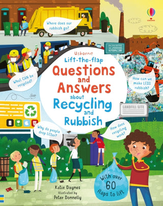 Cover image for 9781474950664 - Lift-the-flap Questions and Answers About Recycling and Rubbish