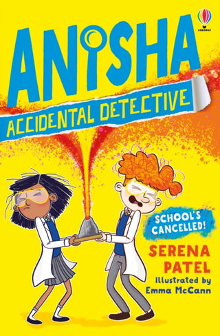 Cover image for 9781474959537 - Anisha, Accidental Detective: School's Cancelled