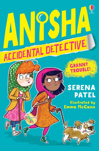 Cover image for 9781474959544 - Anisha, Accidental Detective: Granny Trouble