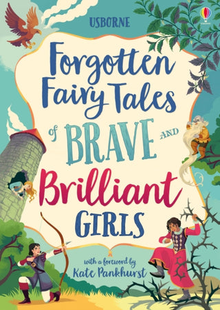 Cover image for 9781474966429 - Forgotten Fairy Tales of Brave and Brilliant Girls
