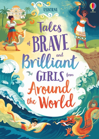 Cover image for 9781474966436 - Tales of Brave and Brilliant Girls from Around the World