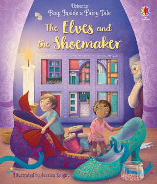Cover image for 9781474968799 - Peep Inside a Fairy Tale The Elves and the Shoemaker