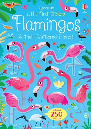 Cover image for 9781474971348 - Little First Stickers Flamingos