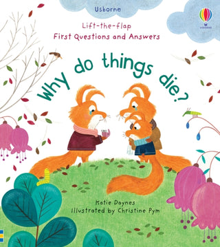 Cover image for 9781474979887 - First Questions and Answers: Why Do Things Die?