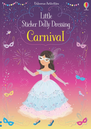 Supplemental image for 9781474981170 - Little Sticker Dolly Dressing Carnival
