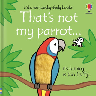 Supplemental image for 9781474992107 - That's not my parrot...