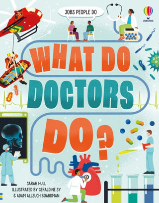 Cover image for 9781474998703 - What Do Doctors Do?