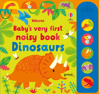 Cover image for 9781474999113 - Baby's Very First Noisy Book Dinosaurs