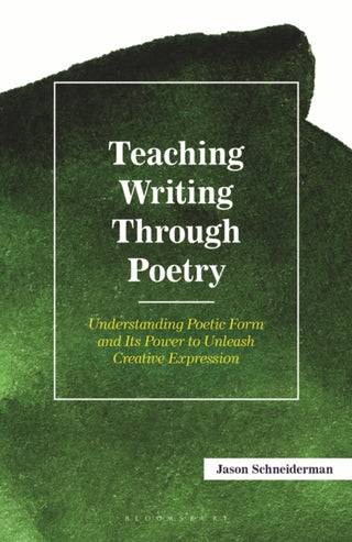 Cover image for 9781475874785 - Teaching Writing Through Poetry