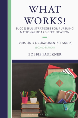 Cover image for 9781475875140 - What Works! Successful Strategies for Pursuing National Board Certification