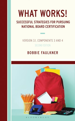 Cover image for 9781475875201 - What Works! Successful Strategies for Pursuing National Board Certification