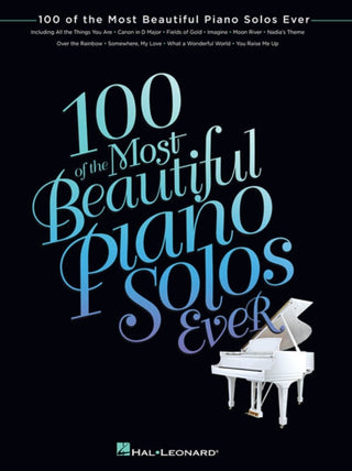 Cover image for 9781476814766 - 100 of the Most Beautiful Piano Solos Ever