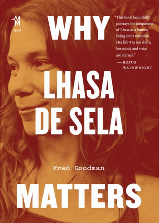 Cover image for 9781477319628 - Why Lhasa De Sela Matters