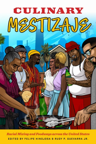 Cover image for 9781477332566 - Culinary Mestizaje