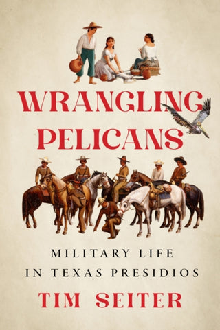 Cover image for 9781477332801 - Wrangling Pelicans