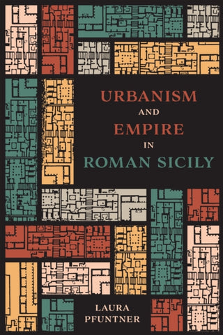 Cover image for 9781477333631 - Urbanism and Empire in Roman Sicily