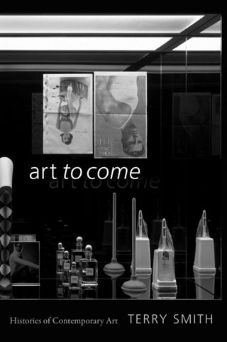 Cover image for 9781478003052 - Art to Come