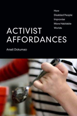 Cover image for 9781478019244 - Activist Affordances