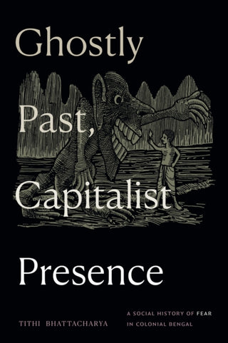 Cover image for 9781478030713 - Ghostly Past, Capitalist Presence
