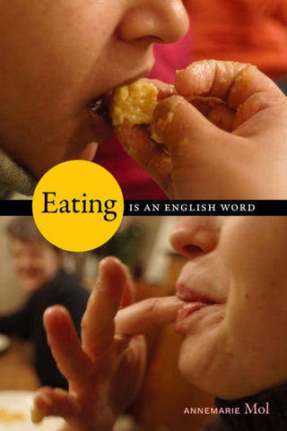 Cover image for 9781478030867 - Eating Is an English Word